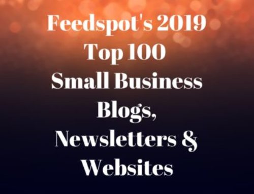 Feedspot Top 100 Small Business Blogs for 2019 -Check It Out!